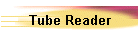 Tube Reader