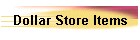 Dollar Store Items